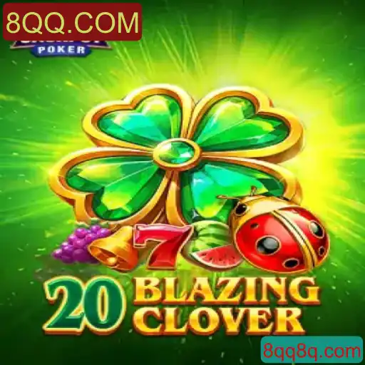 Explorando o Universo de 20BlazingClover: Um Guia Completo